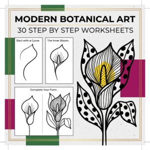 Modern Botanical Art — 32 Step by Step Worksheets