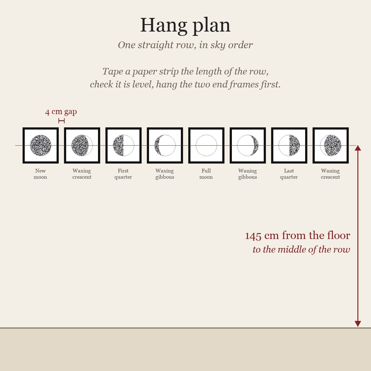 Moon phases drawing hang plan: 8 frames in one row with even gaps and the middle at eye height